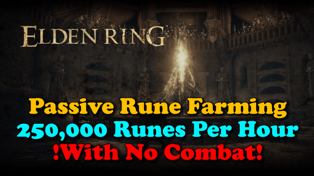 Elden Ring Passive Rune Farming 30 Elden Ring passive Rune Farming