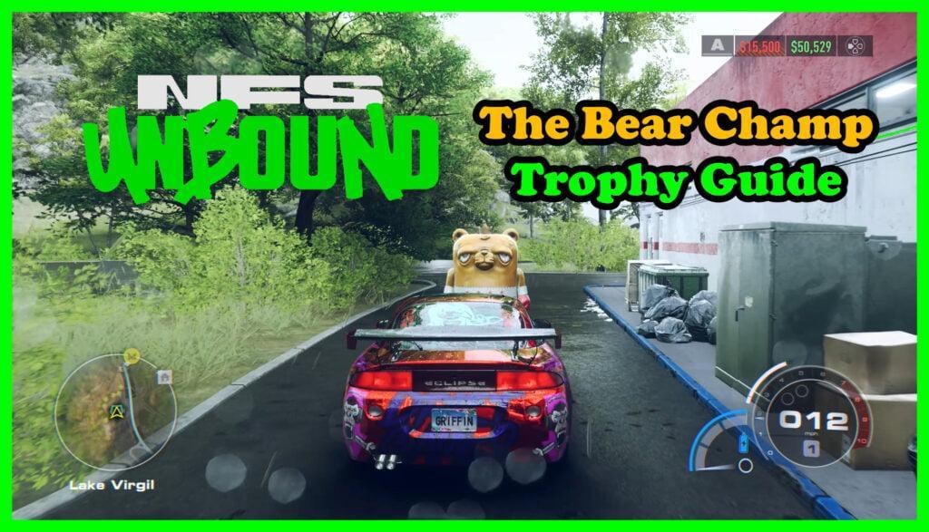 Need For Speed Unbound The Bear Champ Trophy Guide 32 Need For Speed Unbound The Bear Champ Thumbnail