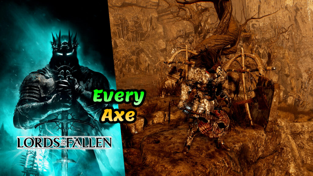 Lords Of The Fallen Axes 1 Lords of the Fallen Axe