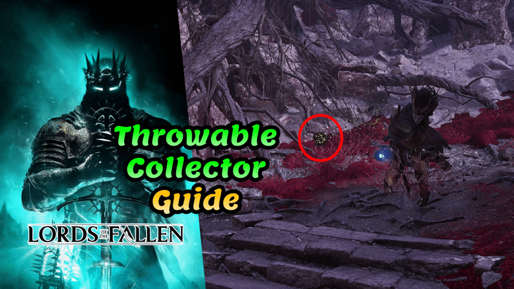 Lords Of The Fallen Throwable Collector Trophy Guide 1 Lords of the Fallen Throwable Collector trophy guide